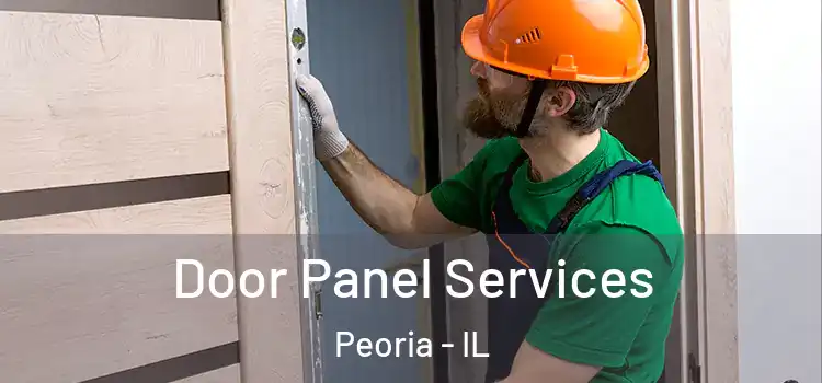  Door Panel Services Peoria - IL
