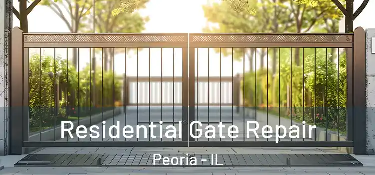  Residential Gate Repair Peoria - IL