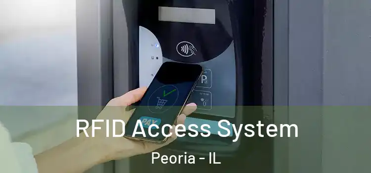  RFID Access System Peoria - IL